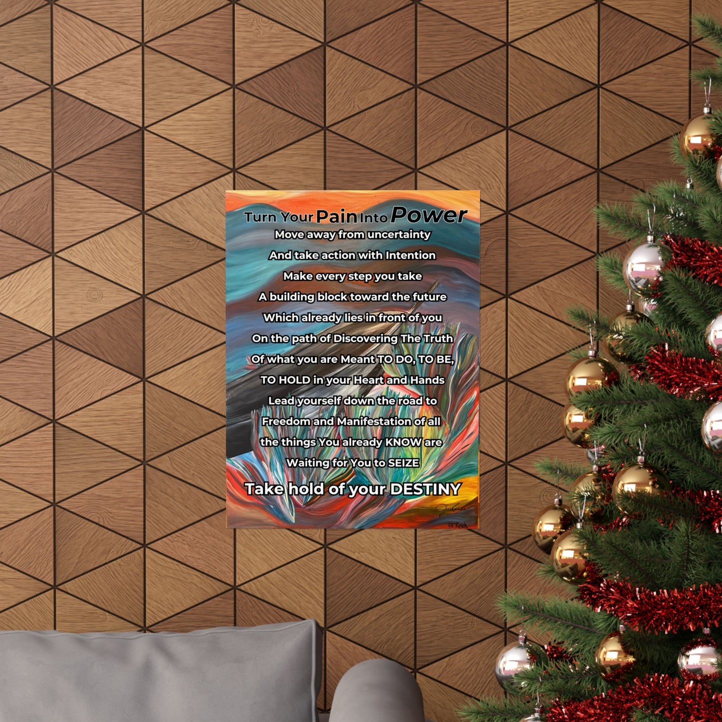 'Turn Your Pain Into Power' Poster - Matte Inspirational Poster - 3 sizes