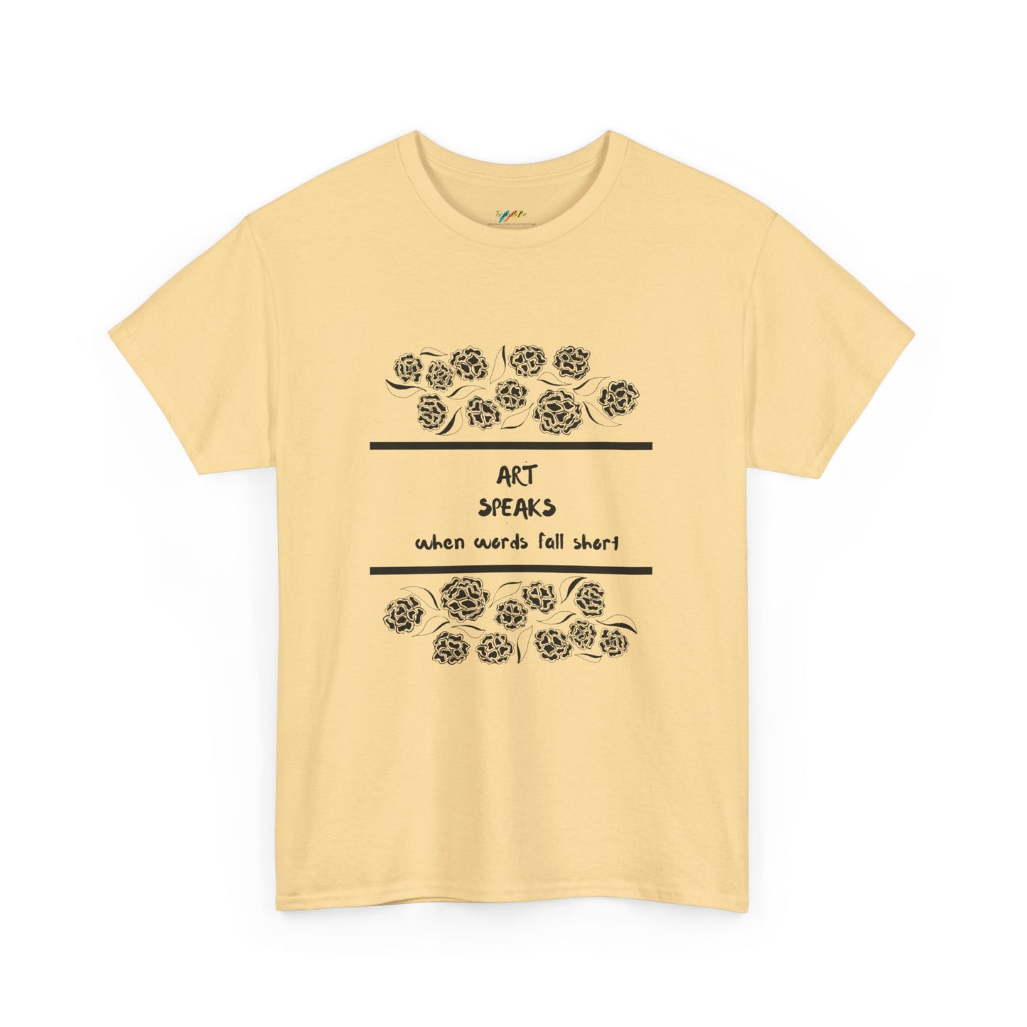 Art Speaks When Words Fall Short - Heavy Cotton Tee