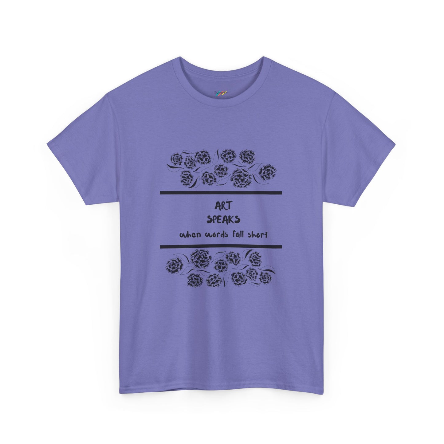 Art Speaks When Words Fall Short - Heavy Cotton Tee