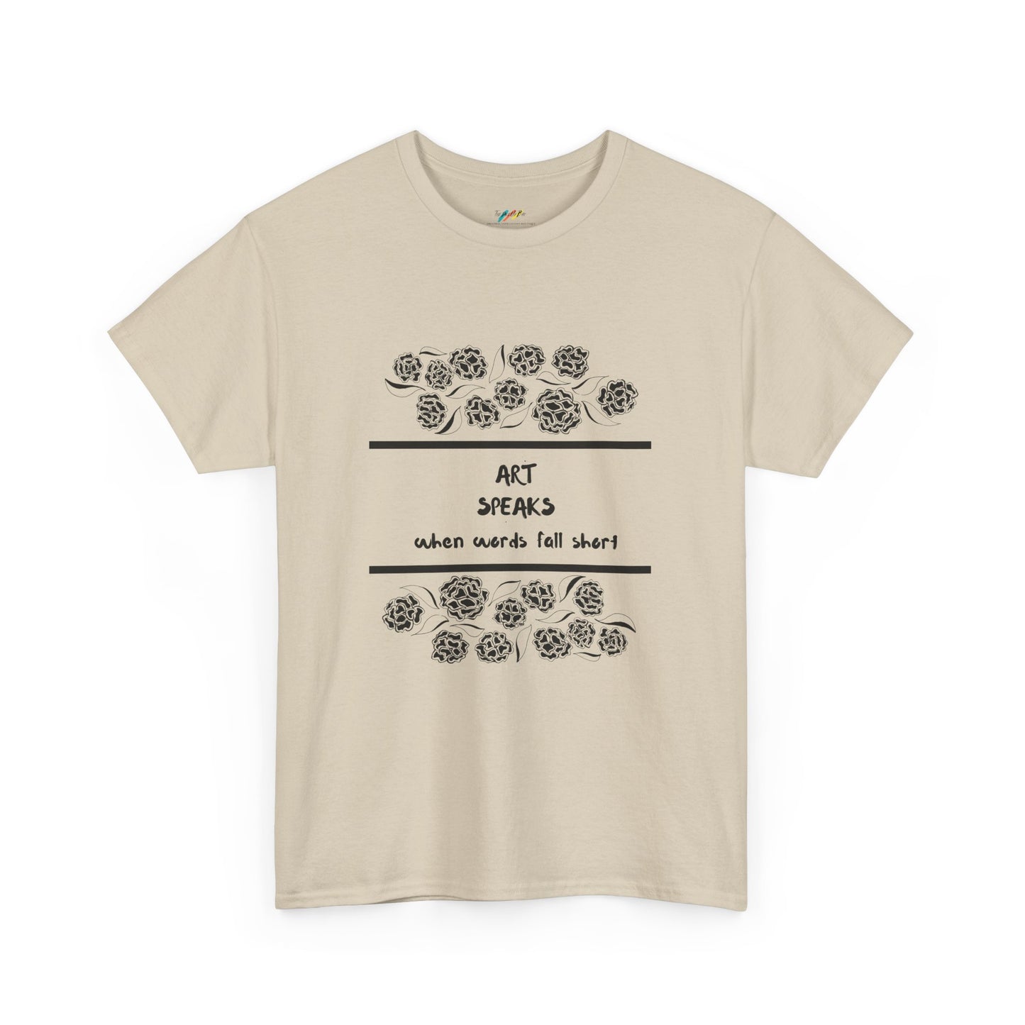 Art Speaks When Words Fall Short - Heavy Cotton Tee