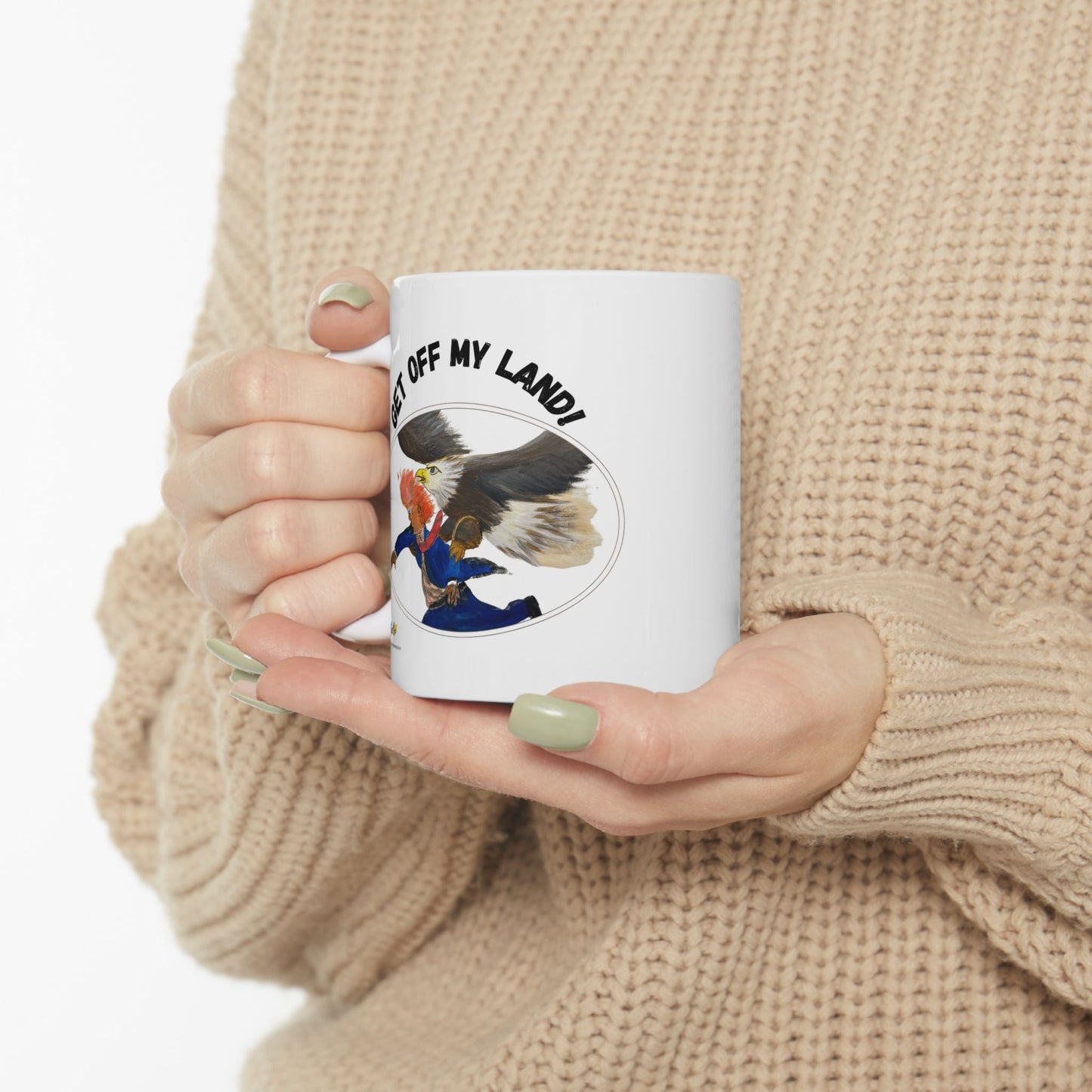 Ceramic Mug - Get Off My Land