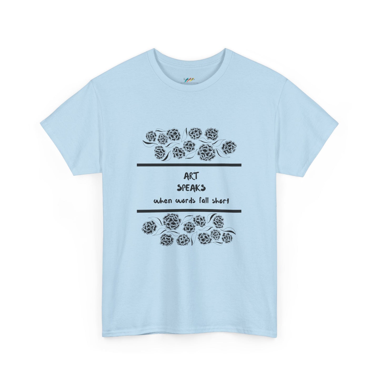 Art Speaks When Words Fall Short - Heavy Cotton Tee