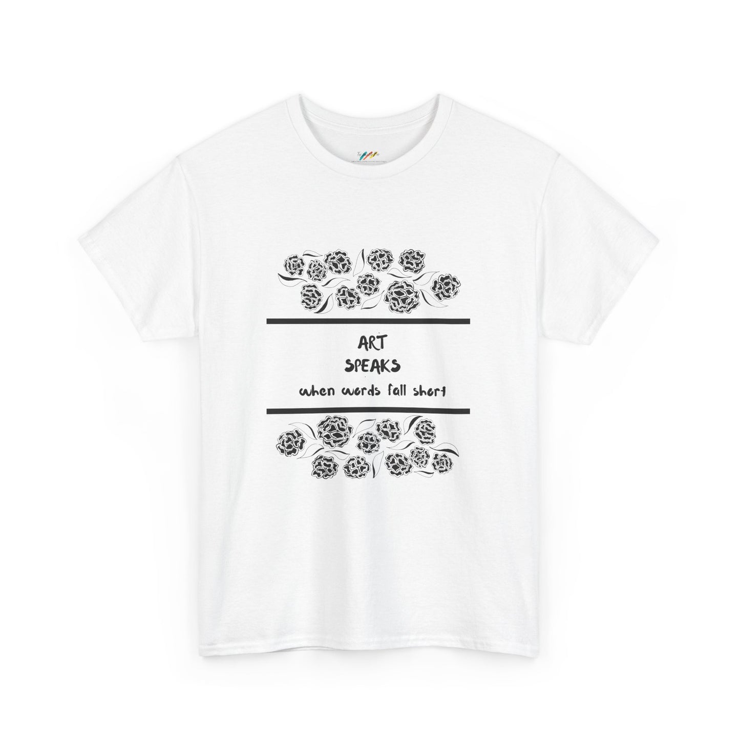 Art Speaks When Words Fall Short - Heavy Cotton Tee