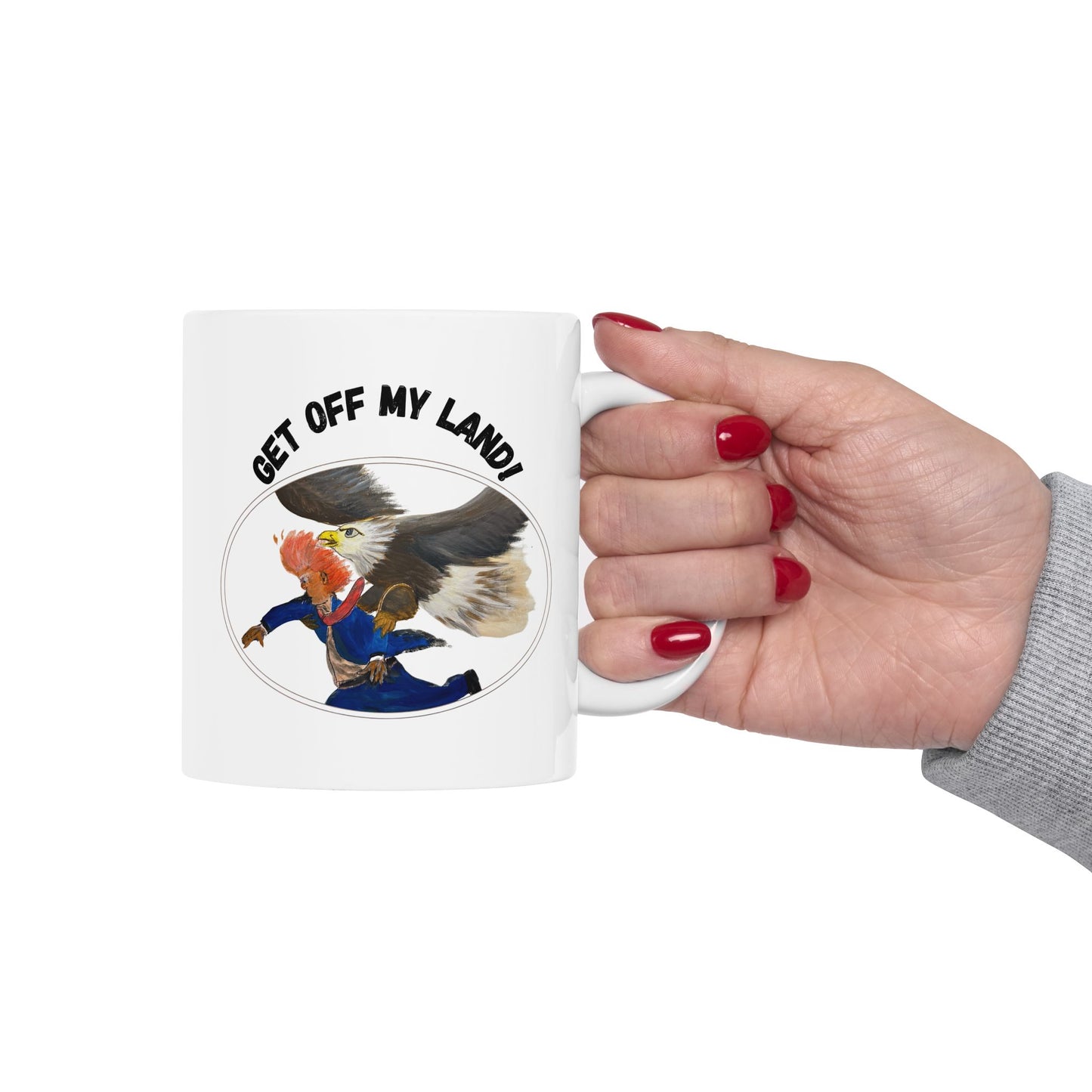 Ceramic Mug - Get Off My Land
